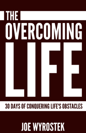 THE OVERCOMING LIFE