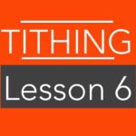 Lesson 6: God Curses Those Who Don’t Tithe